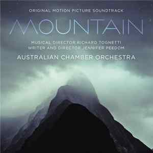 Richard Tognetti, Jennifer Peedom, Australian Chamber Orchestra - Mountain (Original Motion Picture Soundtrack) FLAC