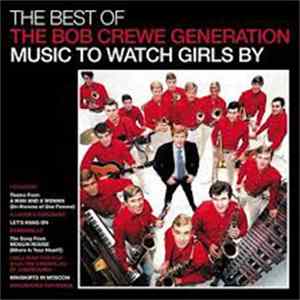 The Bob Crewe Generation - Music To Watch Girls By FLAC