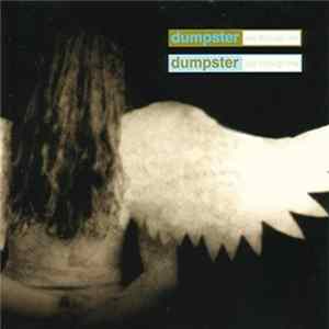 Dumpster - See Through Me FLAC