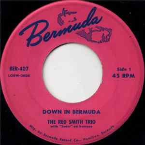 The Red Smith Trio - Down In Bermuda / Down De Road FLAC