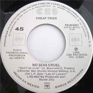 Cheap Trick - No Seas Cruel FLAC