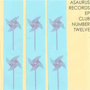 Various - Asaurus Records EP Club #12 FLAC