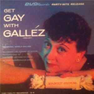 Weela Galléz - Get Gay With Galléz FLAC