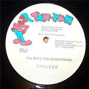 Shelene - I'll Give You Everything FLAC