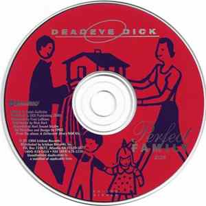 Deadeye Dick - Perfect Family FLAC