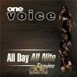 One Voice - All Day All Nite Remixes FLAC