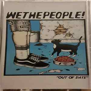 Wethepeople! - Out Of Date FLAC