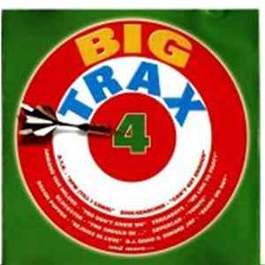 Various - Big Trax 4 FLAC