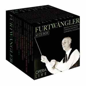 Furtwängler - Opera Live : Berlin / Wien / Milano / London / Bayreuth / Nurnberg / Salzburg FLAC