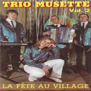 Trio Musette - La Fête Au Village (Trio Musette Vol. 2) FLAC