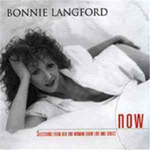 Bonnie Langford - Now (Selections From Her One Woman Show Live And Direct) FLAC