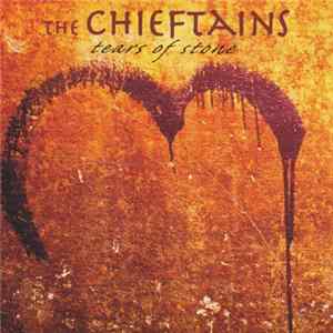 The Chieftains - Tears Of Stone FLAC