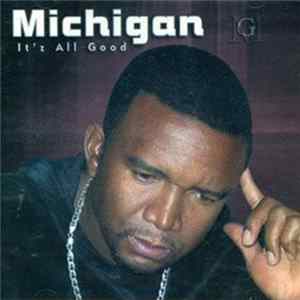 Papa Michigan - It'z All Good FLAC
