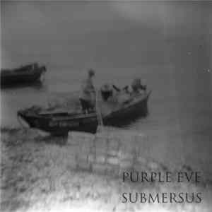 Purple Eve - Submersus FLAC