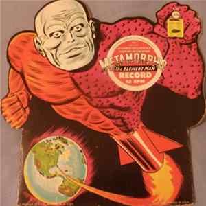 Unknown Artist - Metamorpho The Element Man FLAC