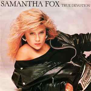 Samantha Fox - True Devotion FLAC