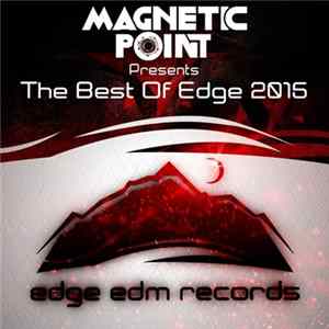 Magnetic Point - The Best Of Edge 2015 FLAC