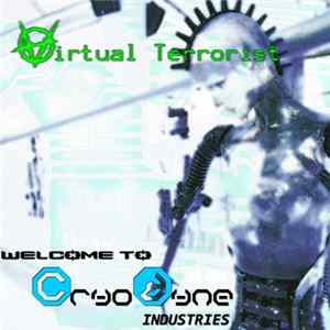 Virtual Terrorist - Welcome To Cryodyne FLAC