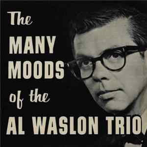 Al Waslon Trio - The Many Moods Of The Al Waslon Trio FLAC