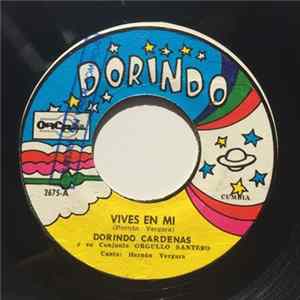 Dorindo Cárdenas Y Su Conjunto Orgullo Santeño - Vives En Mi / Margarita FLAC