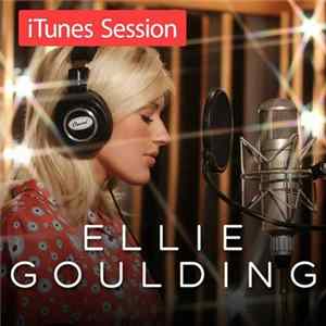 Ellie Goulding - iTunes Session FLAC
