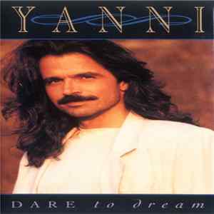Yanni - Dare To Dream FLAC