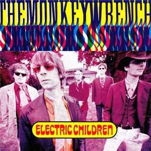 The Monkeywrench - Electric Children FLAC