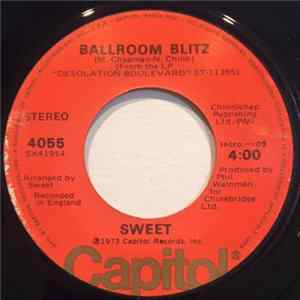 The Sweet - Ballroom Blitz / Restless FLAC