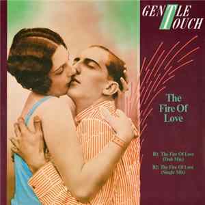 Gentle Touch - The Fire Of Love FLAC