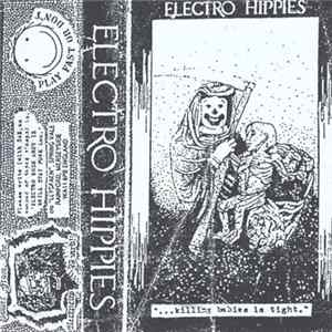 Electro Hippies - ...Killing Babies Is Tight FLAC