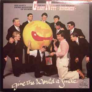 Grady Nutt - Give The World A Smile FLAC