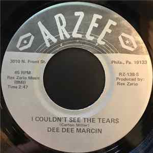 Dee Dee Marcin - I Couldn't See The Tears / If I Could See The World (Through The Eyes Of A Child) FLAC