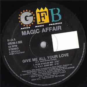 Magic Affair - Give Me All Your Love FLAC