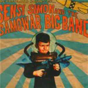 Sensi Simon - The Fabulous Sound Of Sensi Simon And The Samowar Big Band FLAC