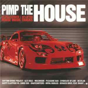 Various - Pimp The House FLAC