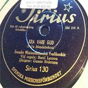 Svenska Missionsförbundets Predikantkör - Ära Vare Gud / Jag Vill Sjunga Om Frälsarens Kärlek FLAC