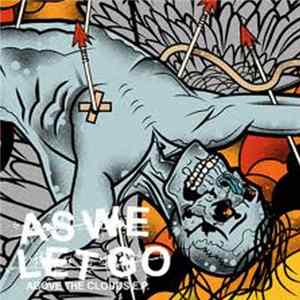 As We Let Go - Above The Clouds E.P. FLAC