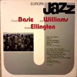Count Basie, Joe Williams, Duke Ellington - Europa Jazz FLAC