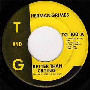 Herman Grimes - Better Than Crying FLAC