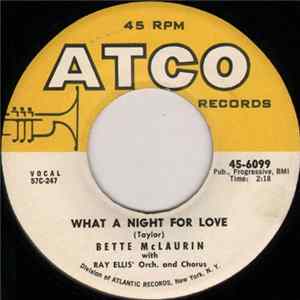 Bette McLaurin - What A Night For Love FLAC