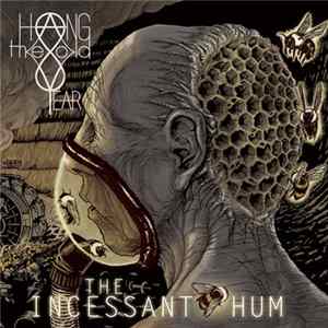 Hang The Old Year - The Incessant Hum FLAC
