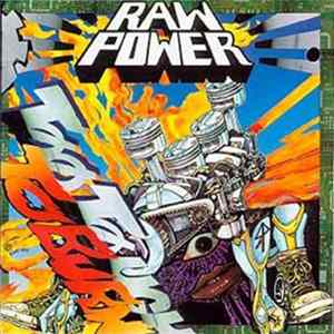 Raw Power - Too Tough To Burn FLAC