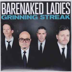 Barenaked Ladies - Grinning Streak FLAC