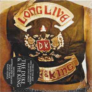 The Duke & The King - Long Live The Duke & The King FLAC