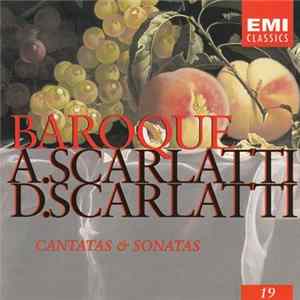 A. Scarlatti, D. Scarlatti - Baroque. Cantatas & Sonatas FLAC
