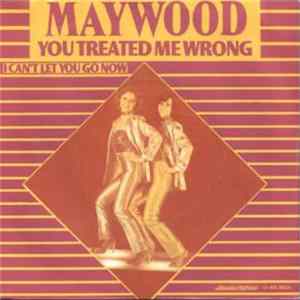 Maywood - You Treated Me Wrong FLAC