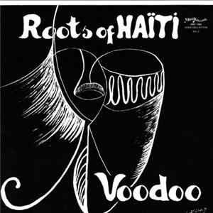 Roots of Haiti - Voodoo Vol. 2 FLAC