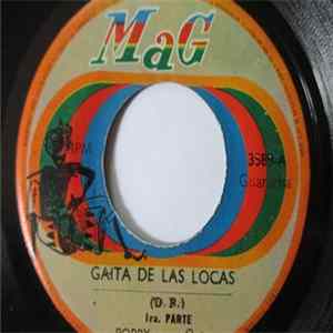 Popy Y Sus Pirañas - Gaita de Las Locas (Part 1) / Gaita de Las Locas (Part2) FLAC