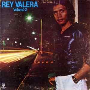 Rey Valera - Volume 2 FLAC