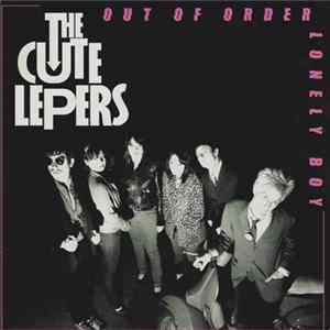 The Cute Lepers - Out Of Order / Lonely Boy FLAC
